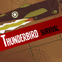 Thunderbird Survival