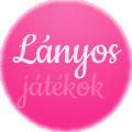 Lányos, csajos játékok